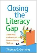 E-Book (epub) Closing the Literacy Gap von Thomas G. Gunning