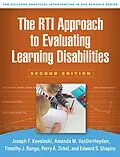 E-Book (epub) The RTI Approach to Evaluating Learning Disabilities von Joseph F. Kovaleski, Amanda M. Vanderheyden, Timothy J. Runge