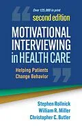E-Book (epub) Motivational Interviewing in Health Care von Stephen Rollnick, William R. Miller, Christopher C. Butler