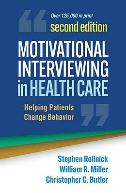 E-Book (epub) Motivational Interviewing in Health Care von Stephen Rollnick, William R. Miller, Christopher C. Butler