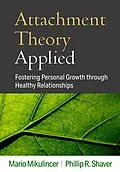 E-Book (epub) Attachment Theory Applied von Mario Mikulincer, Phillip R. Shaver