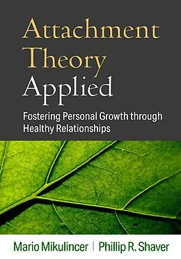 E-Book (epub) Attachment Theory Applied von Mario Mikulincer, Phillip R. Shaver