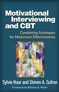 Couverture cartonnée Motivational Interviewing and CBT de Sylvie Naar, Steven Safren