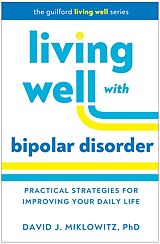 eBook (epub) Living Well with Bipolar Disorder de David J. Miklowitz