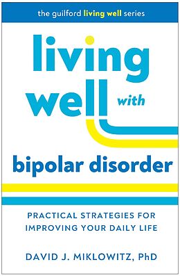 eBook (epub) Living Well with Bipolar Disorder de David J. Miklowitz