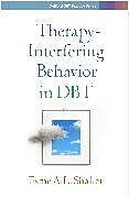 Couverture cartonnée Therapy-Interfering Behavior in DBT de Esme A.L. Shaller, Esme A. L. Shaller