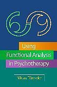 Couverture cartonnée Using Functional Analysis in Psychotherapy de Niklas Törneke