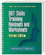 Kartonierter Einband DBT Skills Training Handouts and Worksheets, Revised Edition, (Spiral-Bound Paperback) von Linehan Marsha M.