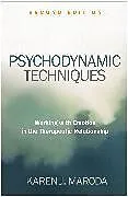 Kartonierter Einband Psychodynamic Techniques, Second Edition von Maroda Karen J.