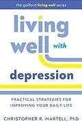 E-Book (epub) Living Well with Depression von Christopher R. Martell