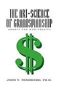 E-Book (epub) The Art + Science of Grantsmanship von John V. Tesoriero Ph. D.