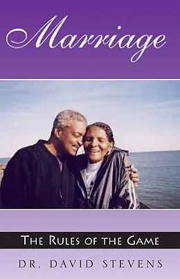 E-Book (epub) Marriage: the Rules of the Game von David Stevens