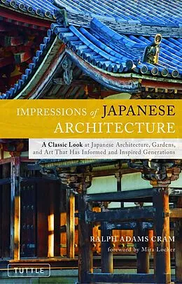 E-Book (epub) Impressions of Japanese Architecture von Ralph Adams Cram