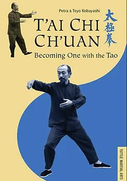 E-Book (epub) T'ai Chi Ch'uan von Petra Kobayashi, Toyo Kobayashi