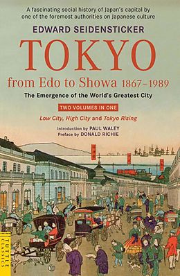 E-Book (epub) History of Tokyo 1867-1989 von Edward Seidensticker