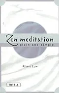 E-Book (epub) Zen Meditation Plain and Simple von Albert Low