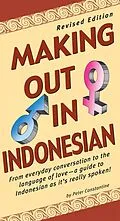 E-Book (epub) Making Out in Indonesian von Peter Constantine
