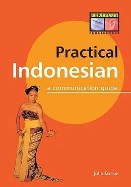 E-Book (epub) Practical Indonesian Phrasebook von John Barker