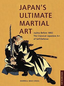 E-Book (epub) Japan's Ultimate Martial Art von Darrell Max Craig