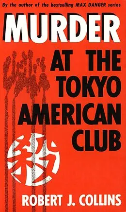 E-Book (epub) Murder at the Tokyo American Club von Robert J. Collins