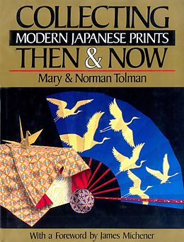 eBook (epub) Collecting Modern Japanese Prints de Norman Tolman, Mary Tolman