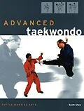 E-Book (epub) Advanced Taekwondo von Scott Shaw