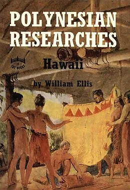 E-Book (epub) Polynesian Research: Hawaii von William Ellis