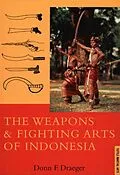 ePUB Weapons & Fighting Arts of Indonesia von Donn F. Draeger