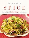 E-Book (epub) Entice With Spice von Shubhra Ramineni