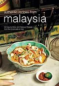 ePUB Authentic Recipes from Malaysia von Wendy Hutton