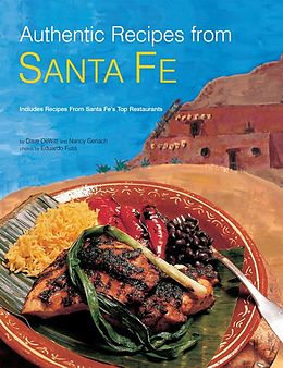 E-Book (epub) Authentic Recipes from Santa Fe von Dave Dewitt, Nancy Gerlach