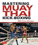 E-Book (epub) Mastering Muay Thai Kick-Boxing von Joe E. Harvey