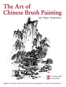 eBook (epub) Art of Chinese Brush Painting de Caroline Self, Susan Self