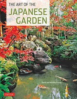E-Book (epub) Art of the Japanese Garden von David Young, Michiko Young