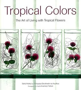 E-Book (epub) Tropical Colors von Sakul Intakul, Wongvipa Devahastin Na Ayudhya
