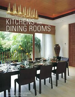 E-Book (pdf) Contemporary Asian Kitchens and Dining Rooms von Chami Jotisalikorn, Karina Zabihi