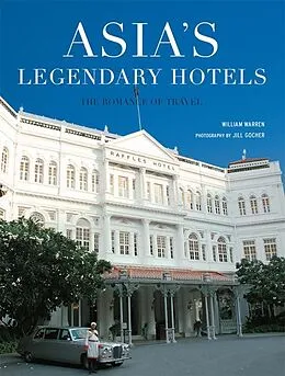 E-Book (epub) Asia's Legendary Hotels von William Warren