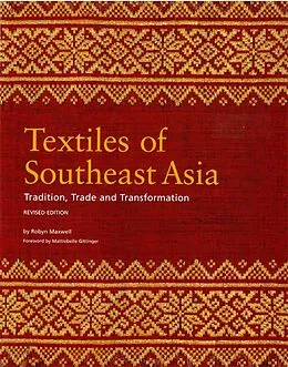 E-Book (epub) Textiles of Southeast Asia von Robyn Maxwell