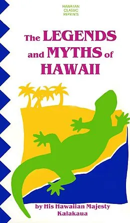 E-Book (epub) Legends & Myths of Hawaii von King David Kalakaua