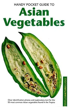 E-Book (epub) Handy Pocket Guide to Asian Vegetables von Wendy Hutton