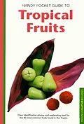 E-Book (epub) Handy Pocket Guide to Tropical Fruits von Wendy Hutton