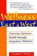 E-Book (epub) Wellness East & West von Kathleen F. Phalen