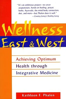E-Book (epub) Wellness East & West von Kathleen F. Phalen