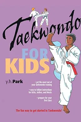 E-Book (epub) Taekwondo for Kids von Y. H. Park