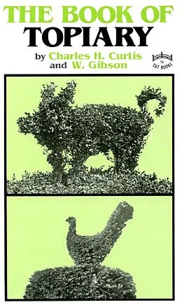 E-Book (epub) Book of Topiary von Charles Curtis, W. Gibson