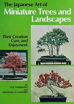 E-Book (epub) Japanese Art of Miniature Trees and Landscapes von Giovanna Halford-MacLeod, Giovanna M. Halford