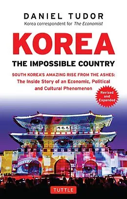 E-Book (epub) Korea: The Impossible Country von Daniel Tudor