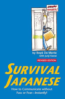 E-Book (epub) Survival Japanese von Boye Lafayette De Mente, Junji Kawai
