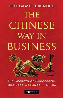 E-Book (epub) Chinese Way in Business von Boye Lafayette De Mente