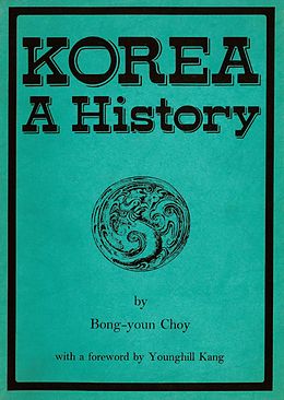 E-Book (epub) Korea A History von Bong-Youn Choy
